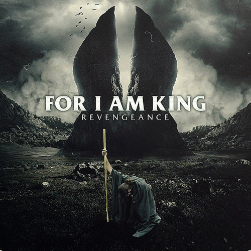 For I Am King : Revengeance